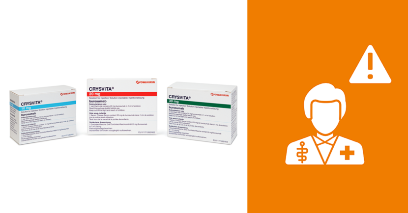 Een afbeelding met het medicijn Crysvita, met een waarschuwingssymbool voor zorgverleners.